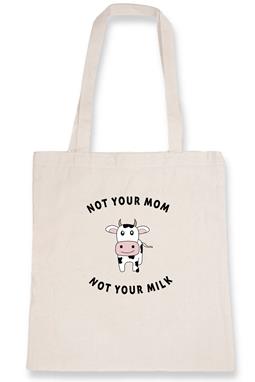 Not Your Mom Not Your Milk - Draagtas Biokatoen