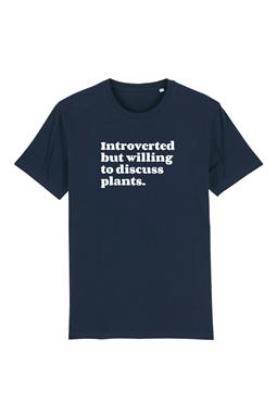 T-Shirt Introverted But Willing To Discuss Plants Donkerblauw