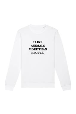 Sweatshirt I Like Animals More Weiß