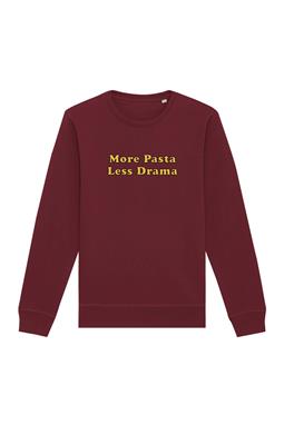 Sweatshirt More Pasta Less Drama Bordeaux